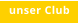 unser Club